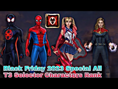 Black Friday 2023 Special All T3 Selector Characters Rank - Marvel Future Fight