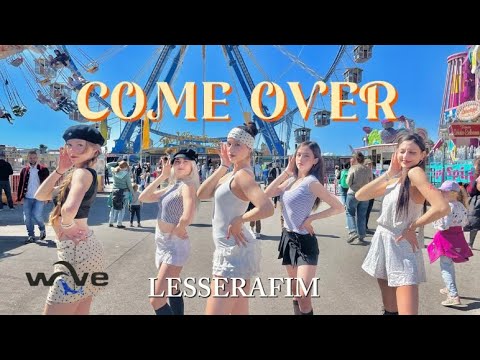 [KPOP IN PUBLIC/ONE TAKE] LESSERAFIM’르세라핌‘ -COME OVER DANCE COVER BY ESWAVES