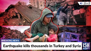 Earthquake kills thousands in Turkey and Syria