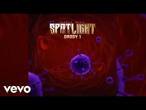 Daddy 1 - Spotlight (Official Audio)
