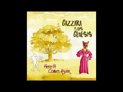 Gazzara Plays Genesis   - Here It Comes Again (Progressive Tribute)