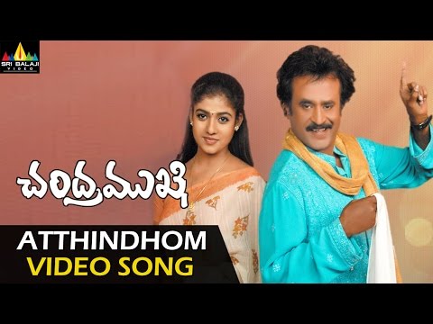 Chandramukhi Video Songs | Atthindhom Video Song | Rajinikanth, Jyothika, Nayanatara