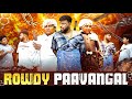 Rowdy Paavangal Parithabangal