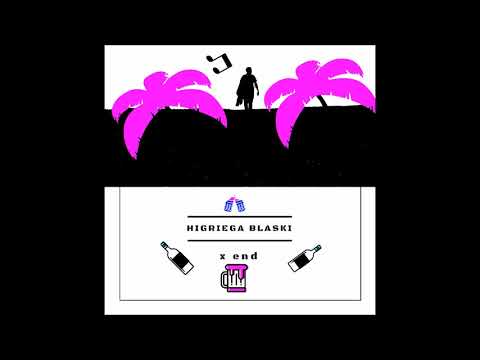 Higriega & Blaski  -  X End. (Sound By Came Beats)