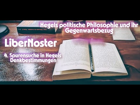 Hegel's political philosophy and its relevance to the present day - Part 4/11. Tracing the origin...