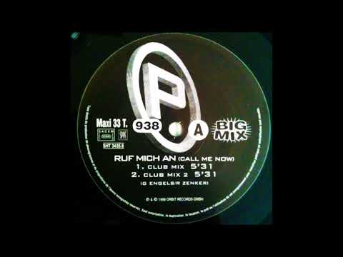 Paffendorf - Ruf Mich An (Call Me Now) (Club Mix) (1998)
