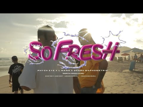 So Fresh - L Nano Ft. Phyzh Eye, Deobu Baphometrik (ProdBoseBeats) North Hood Gang