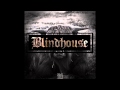 Blindhouse - No Complaints.