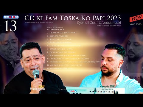 13 Djemail Gashi & Vedat Haziri Pusto Odova Dive So Diklumtut 2023 (CD) #djemail2023
