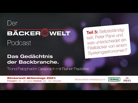 Was unterscheidet ein Filialbäcker von einem Systemgastronomen? – Trond Patzphal im Gespräch mit Rainer Pastätter