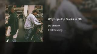 Why Hip-Hop Sucks In '96