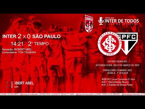 21.03.22 | BRA FEMININO 2022 | INTER 2 X 0 SÃO PAULO | GOLS FABI SIMÕES E BRUNA BENITEZ