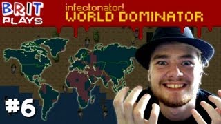 'Cause this is THRILLEEER! - Part 6 - Infectonator! World Dominator - Let's Play!