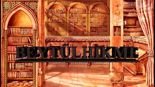 TDV İslam Ansiklopedisi Beytülhikme Makalesi (seslendirme)