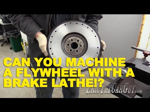 Can You Machine a Flywheel with a Brake Lathe??