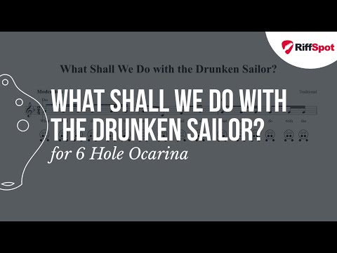 What Shall We Do with the Drunken Sailor? 6 Hole Ocarina Tab
