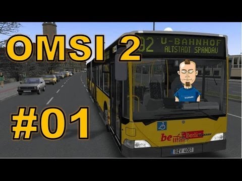 Ab inne Nervenklinik Spandau! ★ OMSI 2 #1 ★ Let's play Omsi 2: Der Omnibussimulator