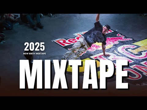 🔥 The Ultimate Bboy Mixtape 2025 🎧 Breakbeat Power