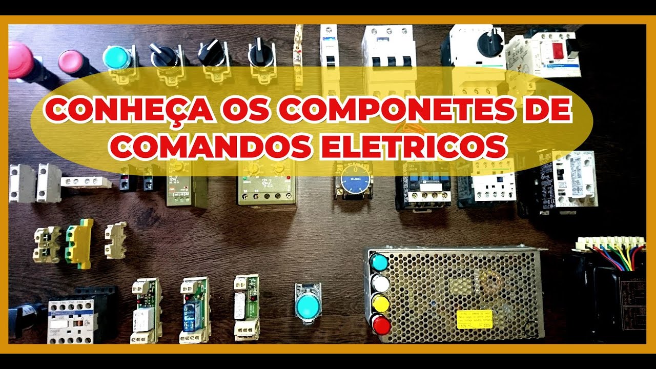 COMANDOS ELÉTRICOS INTRODUÇÃO -APRESENTAÇÃO DOS COMPONENTES