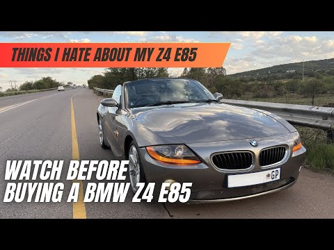 Watch This Before buying a BMW Z4 e85 | Things I hate about my BMW Z4