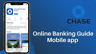 Chase Bank Mobile Banking Guide | Chase Mobile App