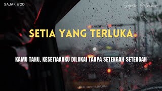 Download lagu Setia yang Terluka - Puisi Pena Kecil | Sajak Petrikor mp3