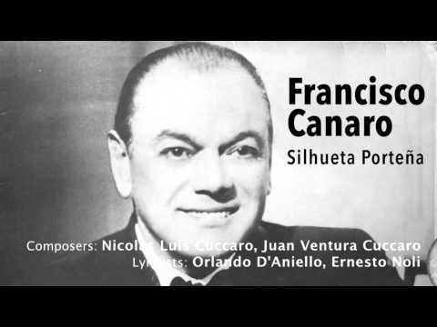 Silueta Porteña - Francisco Canaro - Milonga Clásica