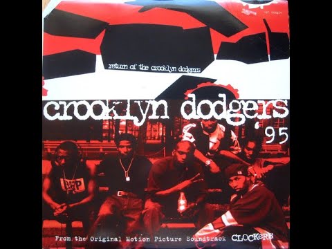 CROOKLYN DODGERS 95' - RETURN OF THE CROOKLYN DODGERS (Clean) (1995)