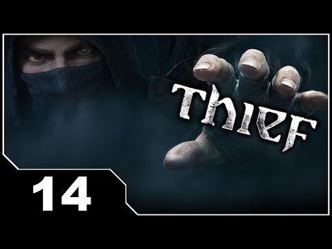 Thief - EP14 The Foresaken