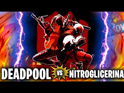 DEADPOOL VS NITROGLICERINA ! - Fortnite