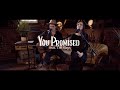 You Promised
