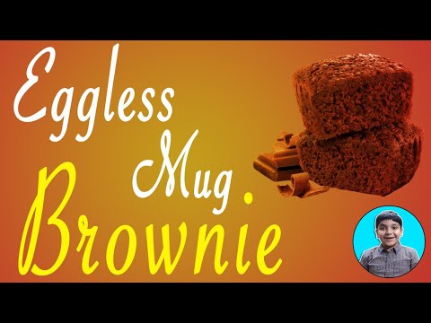 How to make EGGLESS BROWNIE | Brownie at Home | Mug Brownie