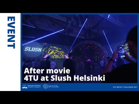 Dutch 4TU Impact Challenge at Slush Helsinki