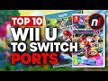 The 10 Best Wii U To Switch Ports