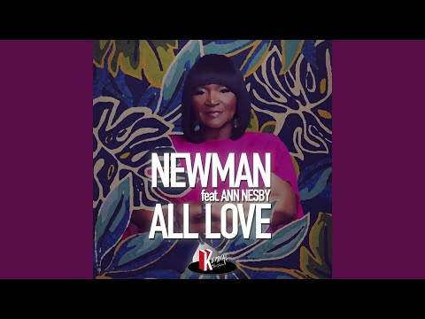All Love (feat. Ann Nesby) (Eric Kupper Remix)
