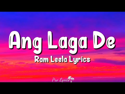 Ang Laga De (Lyrics) Ram Leela | Aditi Paul, Shail Hada, Sanjay Leela Bhansali
