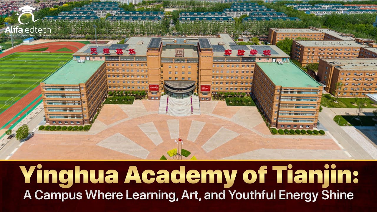 Yinghua Academy of Tianjin campus facilities and student life