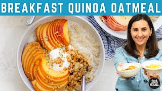 How to Make Breakfast Quinoa Oatmeal | 4 Ways