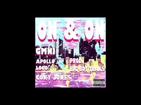 GMNI - On and On Feat Apollo x Cory Jones (Prod by BIGBOYTRAKS)