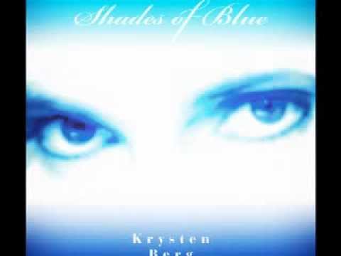 Krysten Berg ~ Shades of Blue (Album Medley)