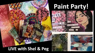 Paint Party - LIVEstream with Shel & Peg