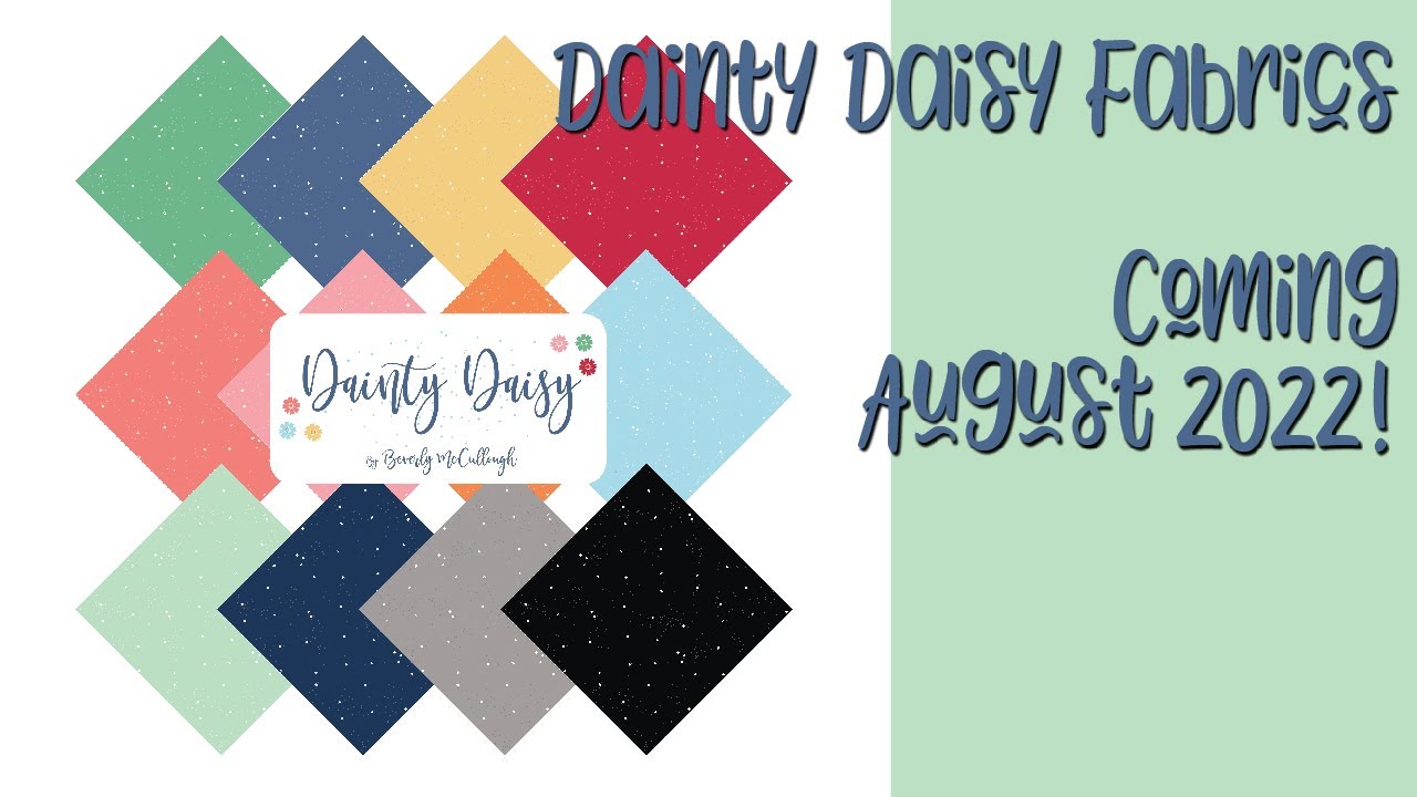 Dainty Daisy Fabrics Coming Soon!