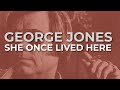 George Jones - She Once Lived Here feat. Ricky Skaggs (Official Audio)