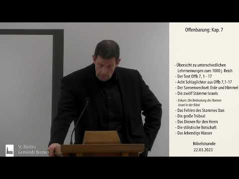Bibelstunde am 22.03.2023 Offenbarung: Teil 7