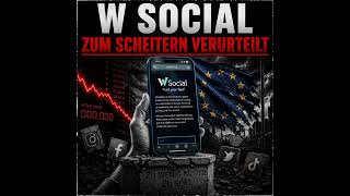 W Social - Zum Scheitern Verurteilt!