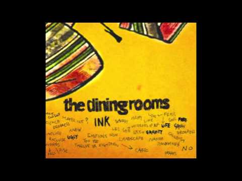 The Dining Rooms - Ink feat. Georgeanne Kalweit