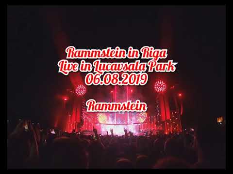 Rammstein - Rammstein (Live in Lucavsala Park 06.08.2019)