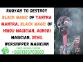 Ruqyah For Tantra Mantra Black Magic Of Hindu Magician Aghori Magician Devil Worshipper Magician