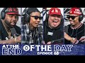 At The End of The Day Ep. 68 w/ Wiz Khalifa At The End of The Day Ep. 68 w/ Wiz Khalifa