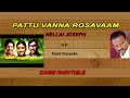 Pattu Vanna Rosavaa Hd Karaoke With Tamil Lyrics Nellai Joseph